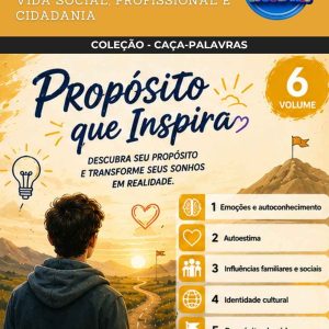 CRUZADINHAS DE PROJETO DE VIDA - VIDA SOCIAL, PROFISSIONAL E CIDADANIA - VOLUME 6