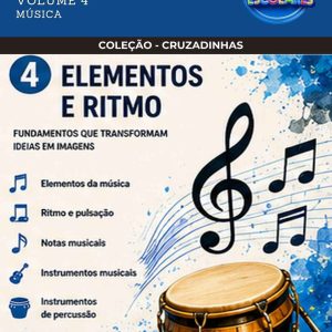 CRUZADINHAS DE ARTE - MÚSICA (VOLUME 4)