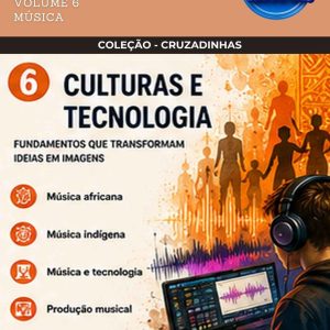 CRUZADINHAS DE ARTE - MÚSICA (VOLUME 6)