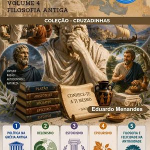 CRUZADINHAS DE FILOSOFIA - FILOSOFIA ANTIGA - VOLUME 4