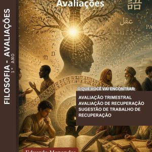 AVALIAÇÕES DE FILOSOFIA - 1º ANO (2º TRIMESTRE) - ENSINO MÉDIO