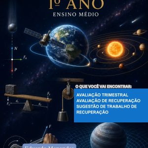 AVALIAÇÕES DE FÍSICA - 1º ANO (2º TRIMESTRE) - ENSINO MÉDIO