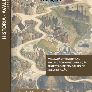 AVALIAÇÕES DE HISTÓRIA - 3º ANO (2º TRIMESTRE) - ENSINO MÉDIO