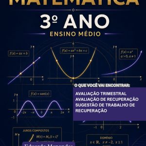 AVALIAÇÕES DE  MATEMÁTICA - 3º ANO (2º TRIMESTRE) - ENSINO MÉDIO