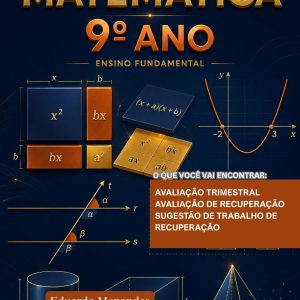 AVALIAÇÕES DE  MATEMÁTICA - 9º ANO (2º TRIMESTRE) - ENSINO FUNDAMENTAL 2