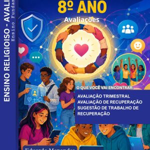 AVALIAÇÕES DE ENSINO RELIGIOSO - 8º ANO (2º TRIMESTRE) - ENSINO FUNDAMENTAL 2