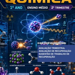 AVALIAÇÕES DE QUÍMICA - 1º ANO (2º TRIMESTRE) - ENSINO MÉDIO