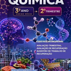 AVALIAÇÕES DE QUÍMICA - 3º ANO (2º TRIMESTRE) - ENSINO MÉDIO
