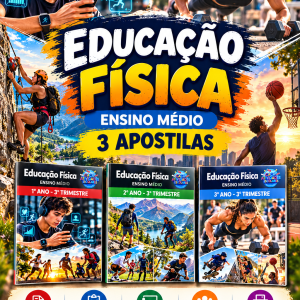 COMBO DE ESTUDOS DIRIGIDOS DE EDUCAÇÃO FÍSICA - 1º AO 3º ANO - ENSINO MÉDIO (3º TRIMESTRE)